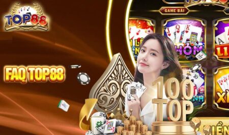 Câu hỏi thường gặp Top88
