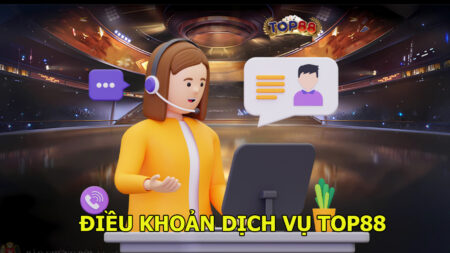 Điều khoản dịch vụ Top88